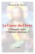 La cause du Christ - L'évangile contre « l'identité chrétienne »
