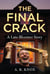 The Final Crack: A Late-Bloomer Story - Married Men Broken Season 1, #4