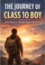 The Jurney of Class 10 Boy - 1, #1