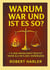 Warum war und ist das so? - 1% der Menscheit besitzt mehr als 99% des Vermögens.