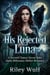 His Rejected Luna
