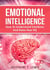 Emotional Intelligence - How to Understand Emotions and Raise your EQ