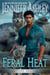 Feral Heat - Shifters Unbound