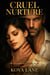 Cruel Nurture - Wrath & Ruin, #2