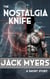 The Nostalgia Knife - The Nostalgia Knife, #1