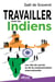 Travailler avec les Indiens - Les clés du succès et de la communication interculturelle