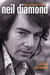 Neil Diamond - The Biography