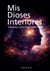 Mis Dioses Interiores - Astrología, mitos y autoconocimiento