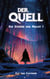 Der Quell - Die Ströme der Macht 1