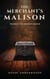 The Merchant's Malison - The Resident Archive, #7