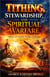Tithing, Stewardship, and Spiritual Warfare