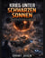 Krieg unter schwarzen Sonnen