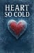 Heart So Cold - Heart So Cold, #1