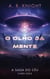 O Olho da Mente - A Saga do Céu, #2