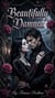 Beautifully Damned - Beautifully Damned, #1