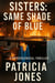 Same Shade of Blue - Sisters, #1