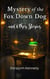 Mystery of the Fox Down Dog and Other Stories