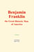 Benjamin Franklin : the Great Historic Man of America