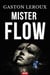 Mister Flow - Un thriller psychologique élégant entre crime de haut vol et vertige de l'imposture