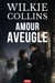 Amour aveugle - Un classique du polar romantique entre passion et machination criminelle