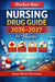 Nursing Drug Guide 2026–2027 for Nurses: The Complete Clinical & NCLEX Medication Handbook for Safe Drugs Administration and Confident Practice