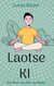 Laoste KI - Das Buch von Bits und Bytes