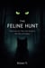 The Feline Hunt