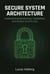 Secure System Architecture: Implementing Sandboxing, Capabilities, and Access Control Lists - Secure Coding Standards
