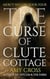 The Curse of Clute Cottage - Mercy Willow, #4