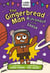The Gingerbread Man: Astronaut on the Loose: A Graphic Novel