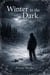Winter in the Dark