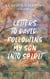 Letters to David: Following My Son Into Spirit