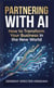 Partnering With AI - Jerremy SM, #3