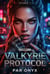 VALKYRIE PROTOCOL 1 - VALKYRIE PROTOCOL, #1