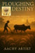 Ploughing Destiny - Festivals of Light and Spirit A Journey Through Thailand and Beyond, #4