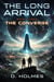 The Long Arrival, Book3 The Converge - The Long Arrival, #3