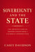 Sovereignty and the State: The Architecture of Modern Power From a Catholic Perspective