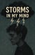 Storms in My Mind