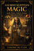 Ancient Egyptian Magic: Spells, Priests, Amulets, Healing, and Sacred Power