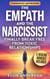 The Empath and The Narcissist - Finally Break Free From Toxic Relationships