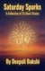 Saturday Sparks - Collection Of 25 Short Stories
