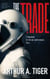 The Trade: A Book About Life Choices, Regret, and What Comes After - The Art of Living