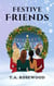 Festive Friends