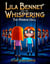 Lila Bennet and the Whispering  Story 2: The Mirror Hall - The Whispering, #2