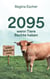 2095, wenn Tiere Rechte haben - Eine utopische Erzählung