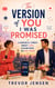 The Version of You I Was Promised: A Romantic Comedy About Love, Algorithms, and Bad Timing