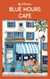 Blue Hours Cafe
