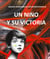 Un Niño y su Victoria