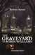 The Graveyard And The Robin Williams - THE GRAVEYARD, #1