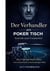 Der Verhandler am Pokertisch - Kontrolle unter Unsicherheit - Was Poker über Macht und menschliche Entscheidungen lehrt